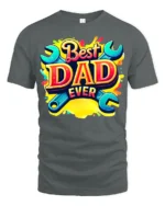 Best Dad Ever Funny Father’s Day Wrench T-Shirt - gray t-shirt on white background