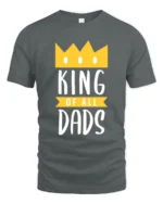 King of Dads Best Dad Crown Graphic T-Shirt Gift - gray t-shirt on white background