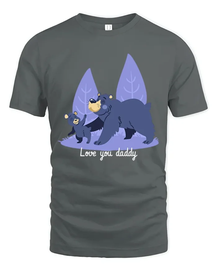 Love You Daddy Bear Cute Father’s Day T-Shirt - gray t-shirt on white background