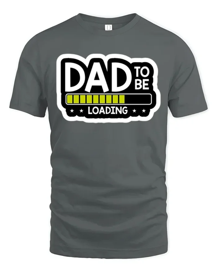 Dad To Be Loading Funny Expecting Father T-Shirt - gray t-shirt on white background