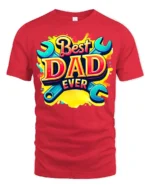 Best Dad Ever Funny Father’s Day Wrench T-Shirt - red t-shirt on white background