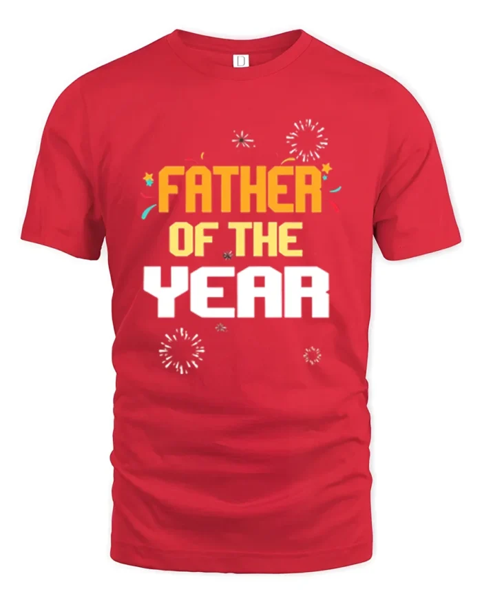 Father of the Year Tee Best Dad Award T-Shirt Gift - red t-shirt on white background