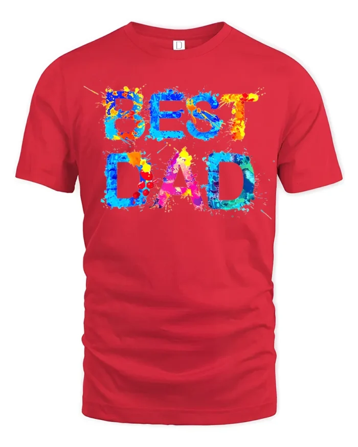 Best Dad Splatter Colorful Father’s Day T-Shirt - red t-shirt on white background
