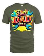 Best Dad Ever Funny Father’s Day Wrench T-Shirt - military green t-shirt on white background