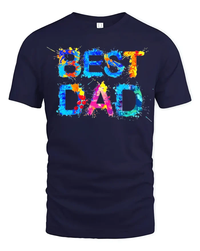 Best Dad Splatter Colorful Father’s Day T-Shirt - navy t-shirt on white background