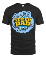 Super Dad Comic Hero Father’s Day T-Shirt - black t-shirt on white background