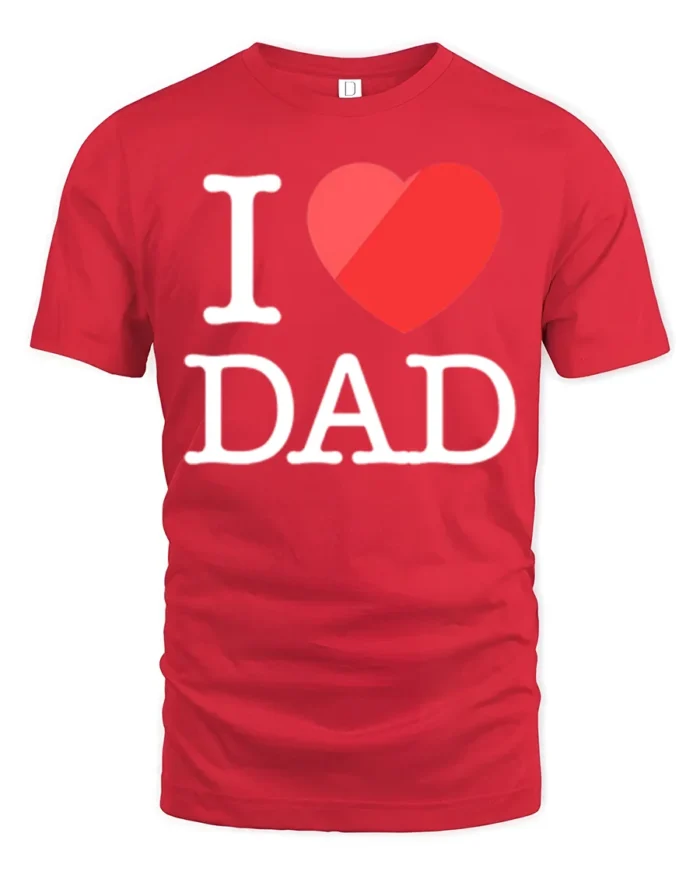 Love My Dad T-Shirt Heart Graphic Father Tee - red t-shirt on white background