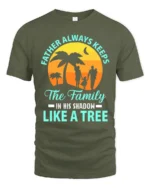 Father Like A Tree Strong Dad Family T-Shirt - military green t-shirt on white background