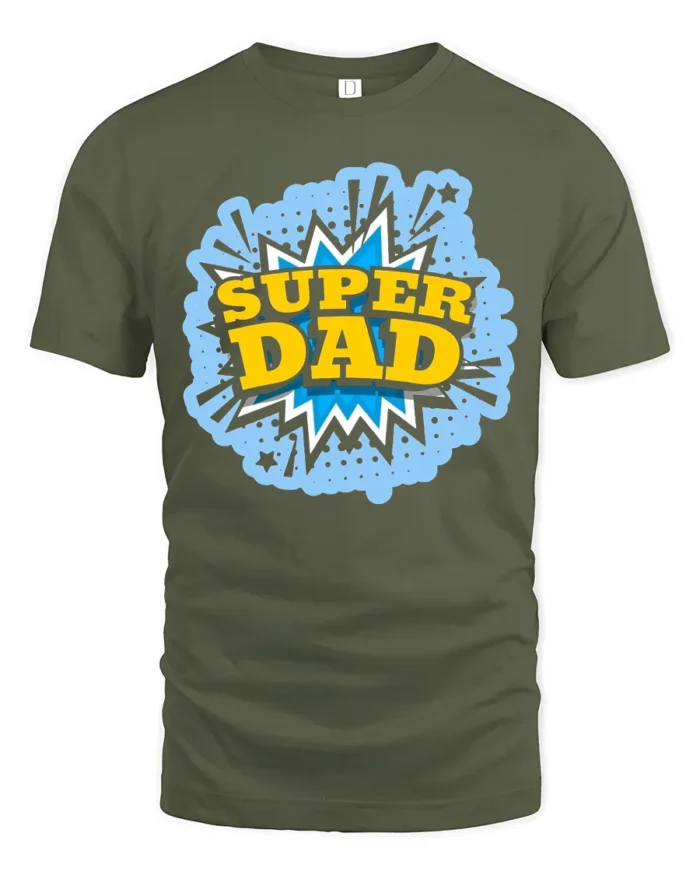 Super Dad Comic Hero Father’s Day T-Shirt - military green t-shirt on white background