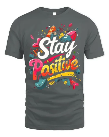Stay Positive Motivational Graphic T-shirt for Men - gray t-shirt on white background