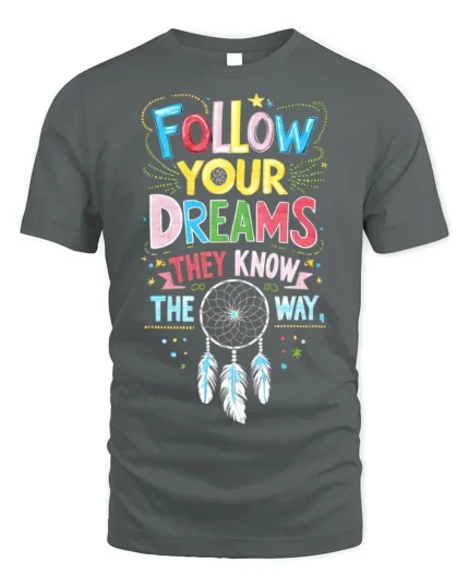 Follow Your Dreams T-Shirt Motivational Dreamcatcher - gray t-shirt on white background
