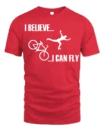 I Believe I Can Fly Funny Bike Crash T-Shirt for Cyclists - red t-shirt on white background