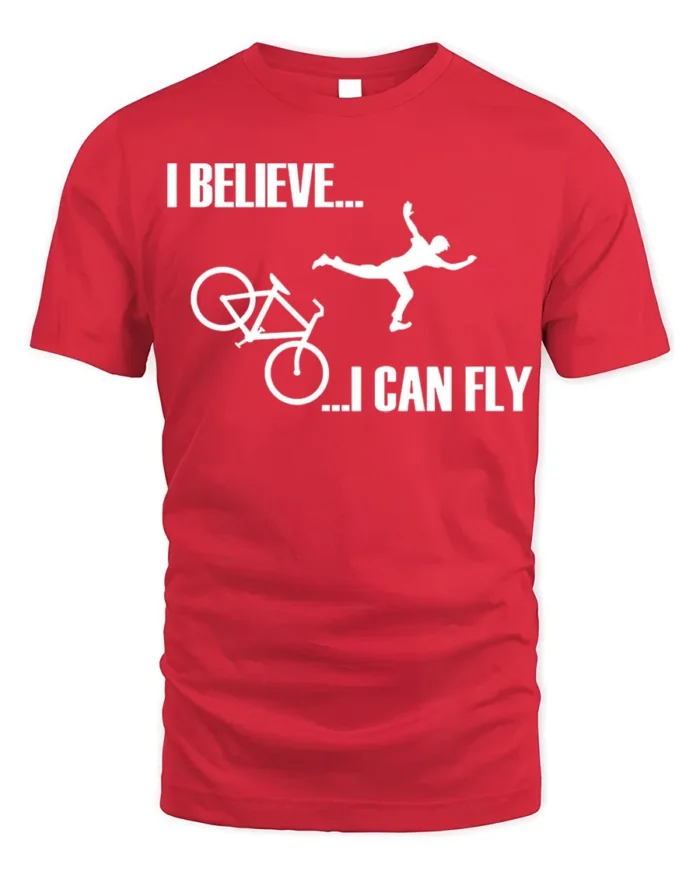 I Believe I Can Fly Funny Bike Crash T-Shirt for Cyclists - red t-shirt on white background
