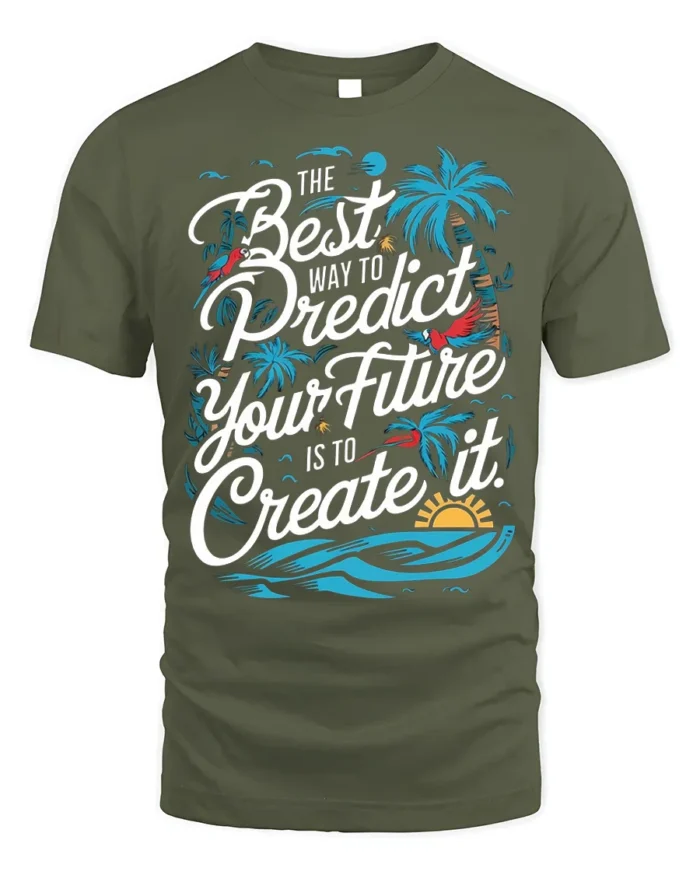 Create Your Future Motivational T-shirt with Tropical Print - military green t-shirt on white background