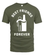 Best Friends Forever Beer T-Shirt Funny Drinking - military green t-shirt on white background