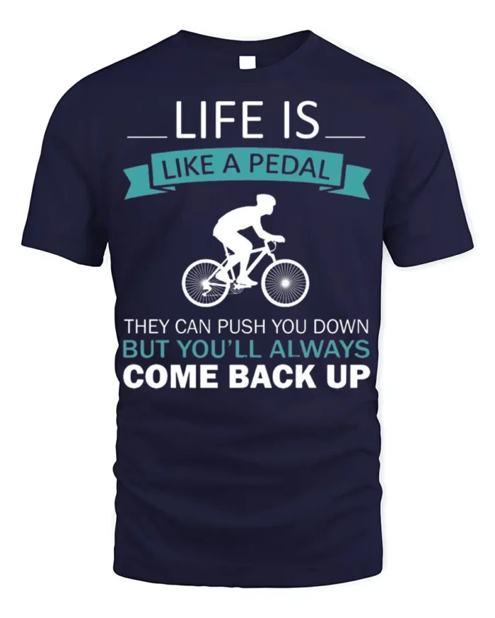 Life Is Like A Pedal Quote T-Shirt Motivational Cycling - navy t-shirt on white background