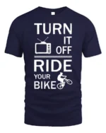 Turn It Off Ride Your Bike Motivational Biking T-shirt - navy t-shirt on white background