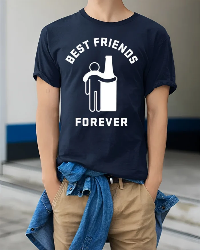 Best Friends Forever Beer T-Shirt Funny Drinking - model wearing navy shirt, hands in pockets