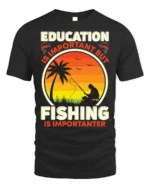 Fishing Is Importanter T-Shirt Funny Fisherman Gift - black t-shirt on white background
