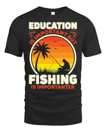 Fishing Is Importanter T-Shirt Funny Fisherman Gift - black t-shirt on white background