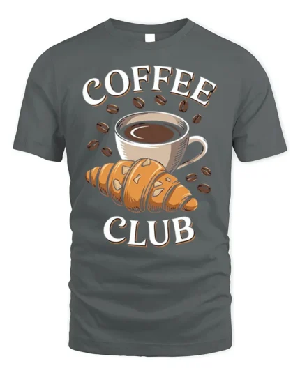 Coffee Club Croissant T-Shirt for Coffee Lovers Foodies - gray t-shirt on white background