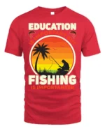 Fishing Is Importanter T-Shirt Funny Fisherman Gift - red t-shirt on white background