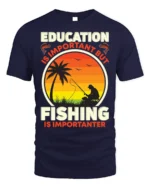 Fishing Is Importanter T-Shirt Funny Fisherman Gift - navy t-shirt on white background