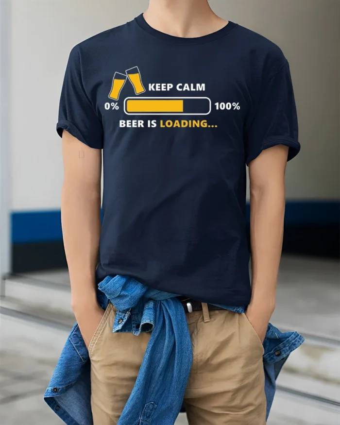Keep Calm Beer Is Loading T-Shirt Funny Drinking - model wearing navy shirt, hands in pockets