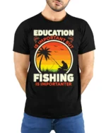 Fishing Is Importanter T-Shirt Funny Fisherman Gift - model wearing black shirt, hands behind back