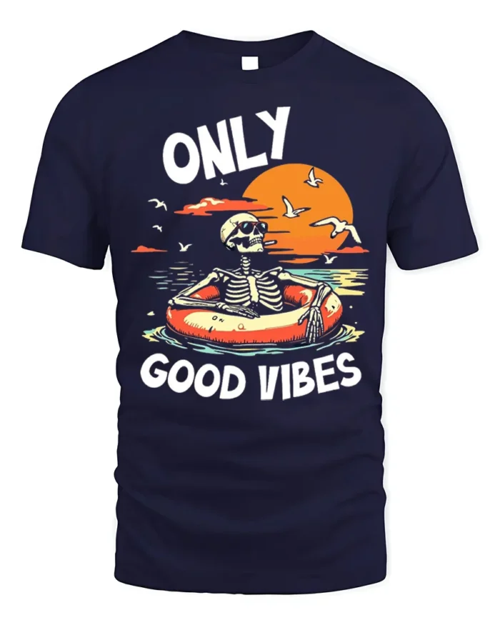 Only Good Vibes Skeleton T-Shirt Funny Beach Chill - navy t-shirt on white background