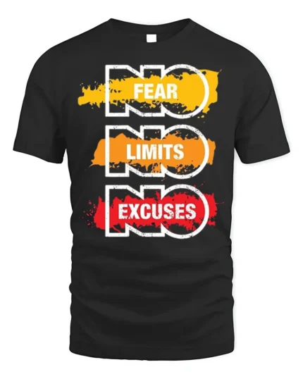 No Fear No Limits No Excuses T-Shirt Motivational - black t-shirt on white background