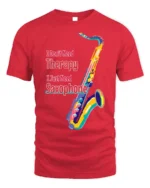 I Just Need Saxophone T-Shirt Colorful Jazz Music - red t-shirt on white background