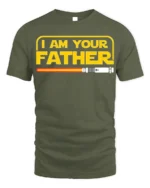 I Am Your Father Funny Sci-Fi T-Shirt for Star Fans - military green t-shirt on white background