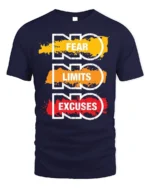 No Fear No Limits No Excuses T-Shirt Motivational - navy t-shirt on white background