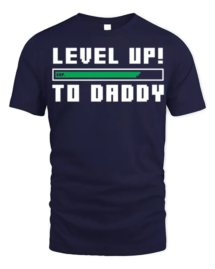 Level Up to Daddy T-Shirt Funny New Dad Gamer - navy t-shirt on white background