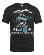 Camping Dad T-Shirt Funny Gift for Cool Outdoor Fathers - black t-shirt on white background