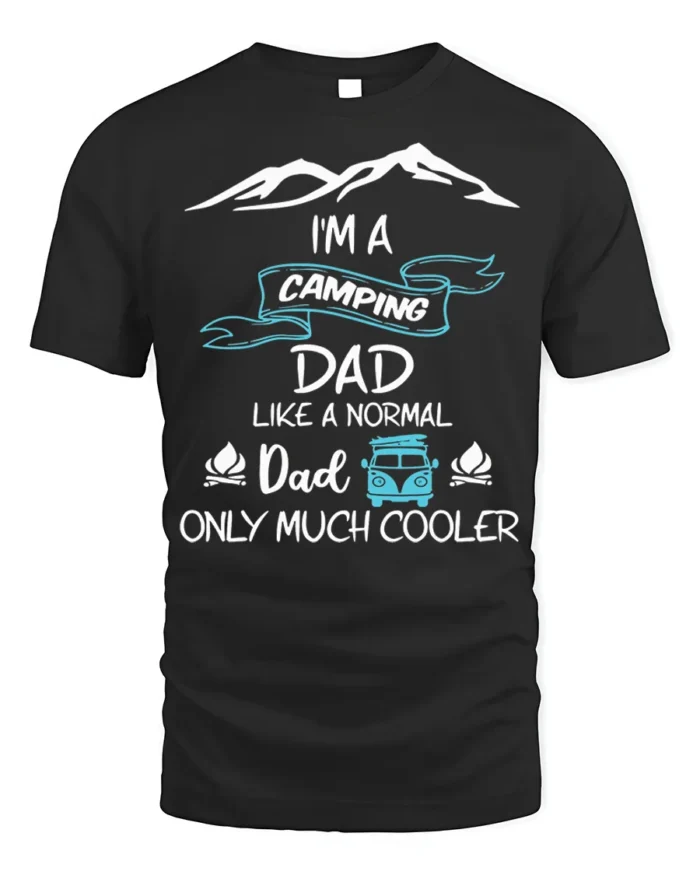 Camping Dad T-Shirt Funny Gift for Cool Outdoor Fathers - black t-shirt on white background
