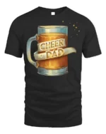 Cheer to Dad Beer Mug Graphic T-Shirt for Father’s Day Gift - black t-shirt on white background