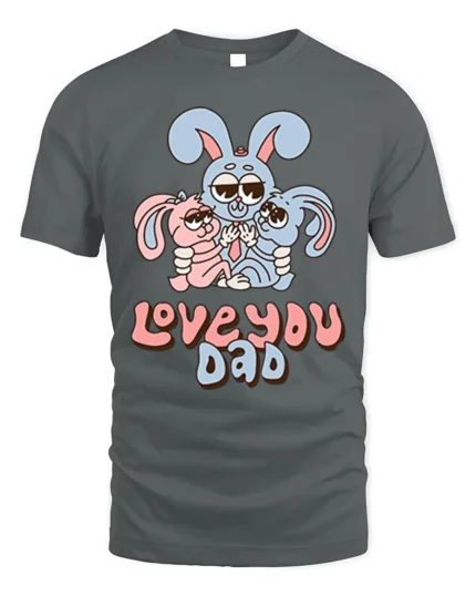 Cute Bunny Family Love You Dad T-Shirt for Father’s Day - gray t-shirt on white background