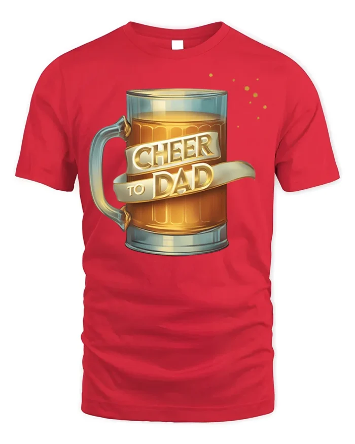 Cheer to Dad Beer Mug Graphic T-Shirt for Father’s Day Gift - red t-shirt on white background