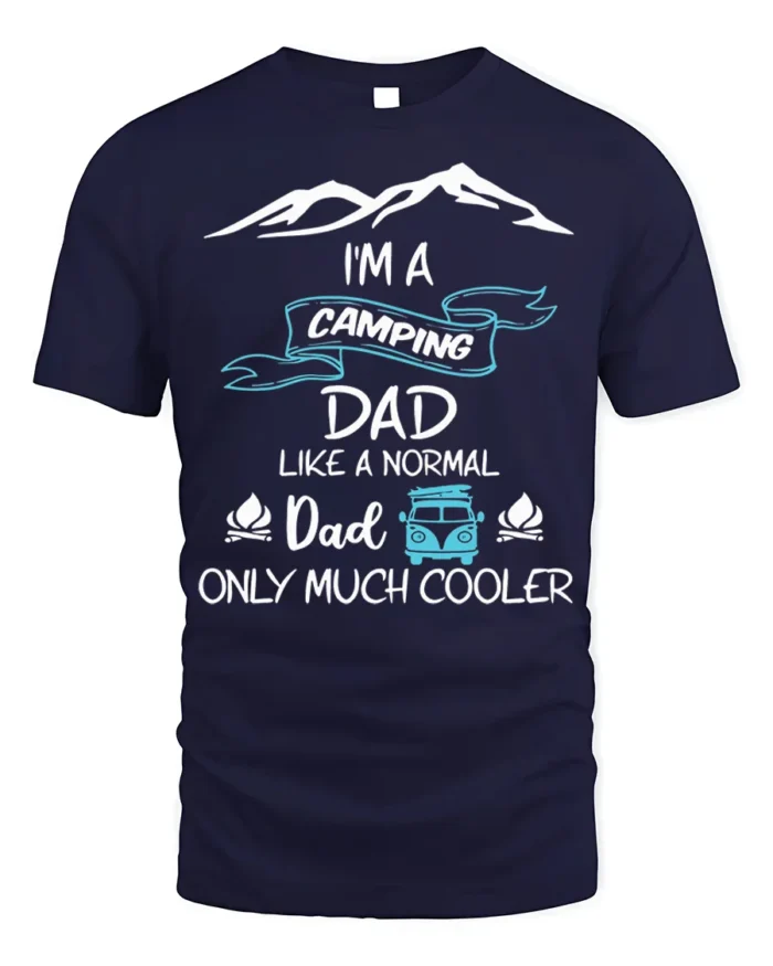 Camping Dad T-Shirt Funny Gift for Cool Outdoor Fathers - navy t-shirt on white background