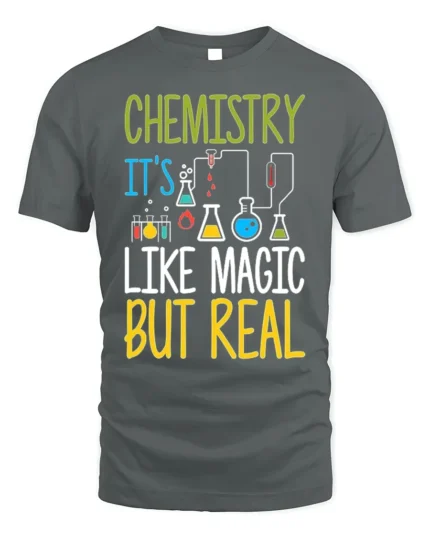 Chemistry Like Magic T-Shirt Funny Science Teacher - gray t-shirt on white background