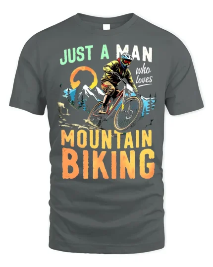 Just a Man Who Loves Mountain Biking T-Shirt Rider - gray t-shirt on white background