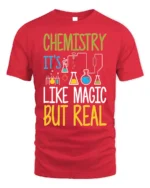 Chemistry Like Magic T-Shirt Funny Science Teacher - red t-shirt on white background