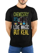 Chemistry Like Magic T-Shirt Funny Science Teacher - model wearing black shirt, hands behind back