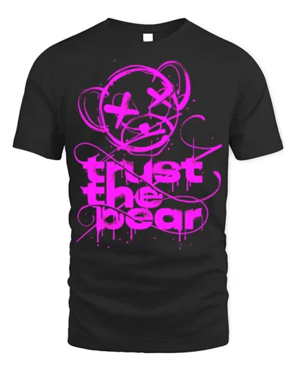 Trust the Bear Graphic T-Shirt Bold Neon Pink Streetwear - black t-shirt on white background