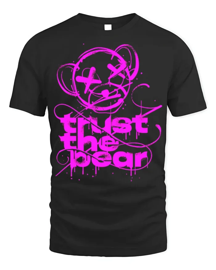 Trust the Bear Graphic T-Shirt Bold Neon Pink Streetwear - black t-shirt on white background