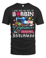Out of Bobbin Experience T-Shirt Funny Stitchless - black t-shirt on white background