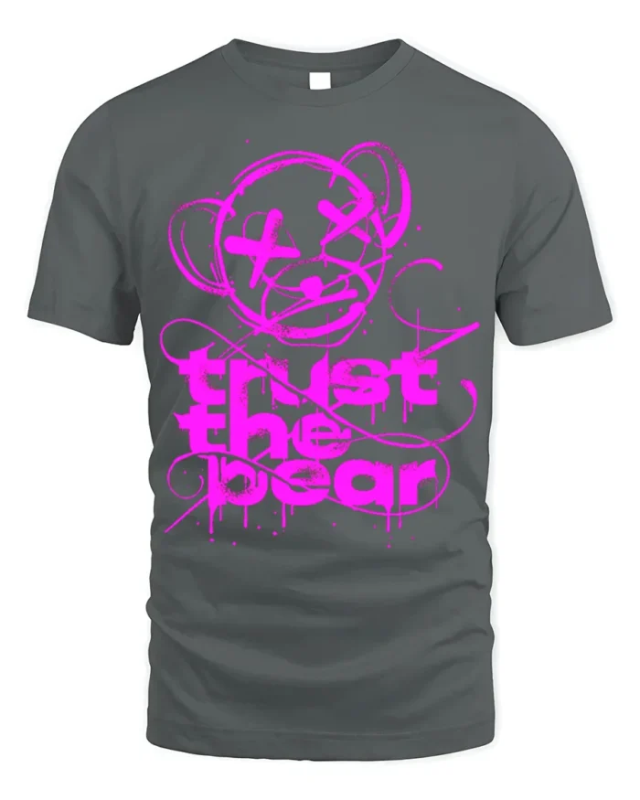 Trust the Bear Graphic T-Shirt Bold Neon Pink Streetwear - gray t-shirt on white background