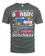 Out of Bobbin Experience T-Shirt Funny Stitchless - gray t-shirt on white background